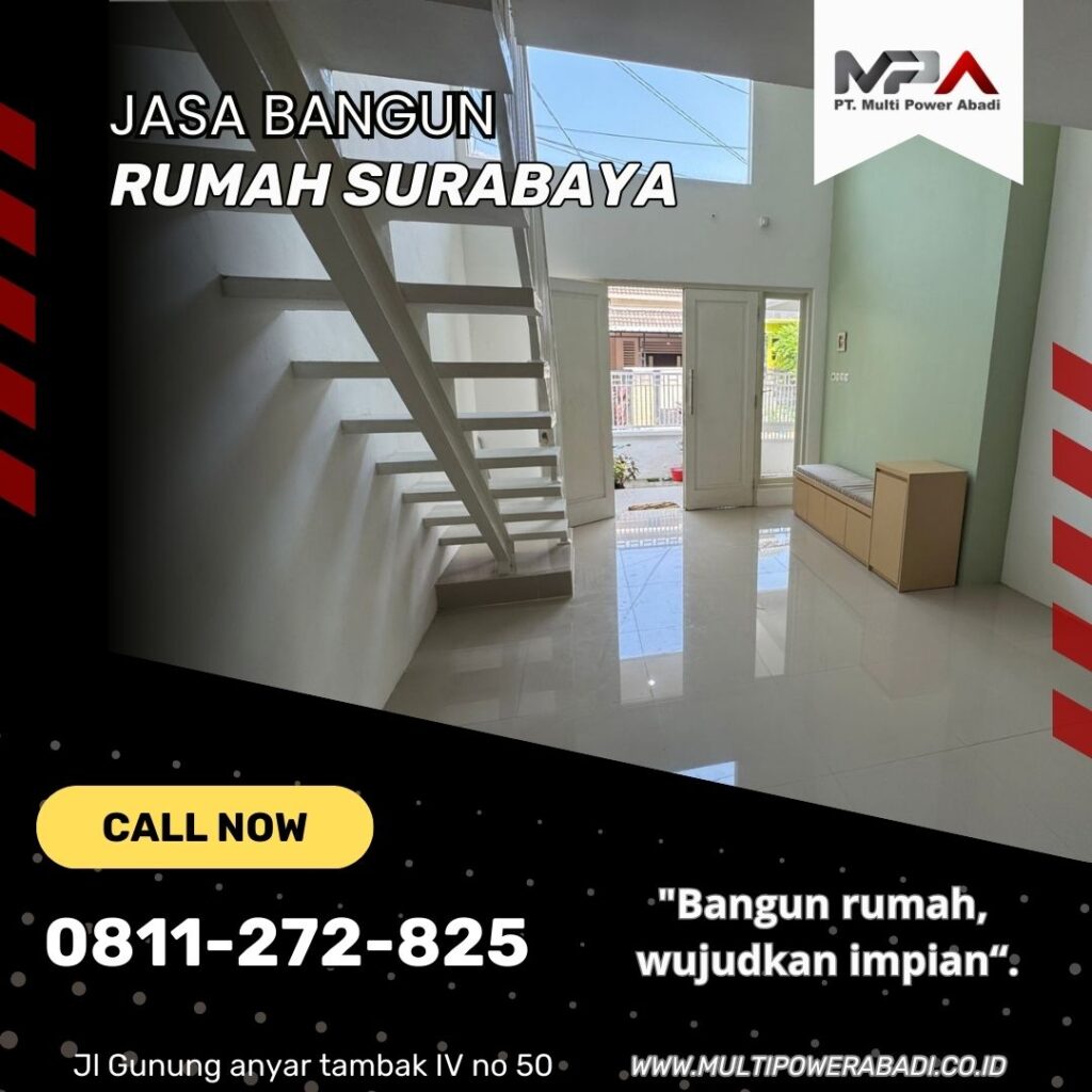 Jasa Bangun Rumah Surabaya Profesional | Kontraktor Rumah Terpercaya