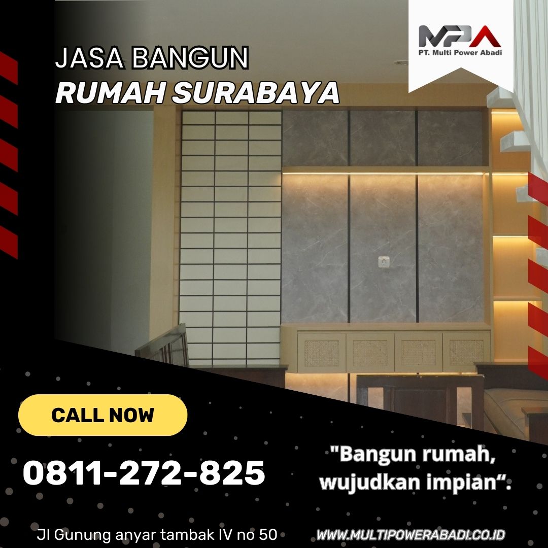 Kontraktor Rumah Surabaya Andal & Berkualitas Premium