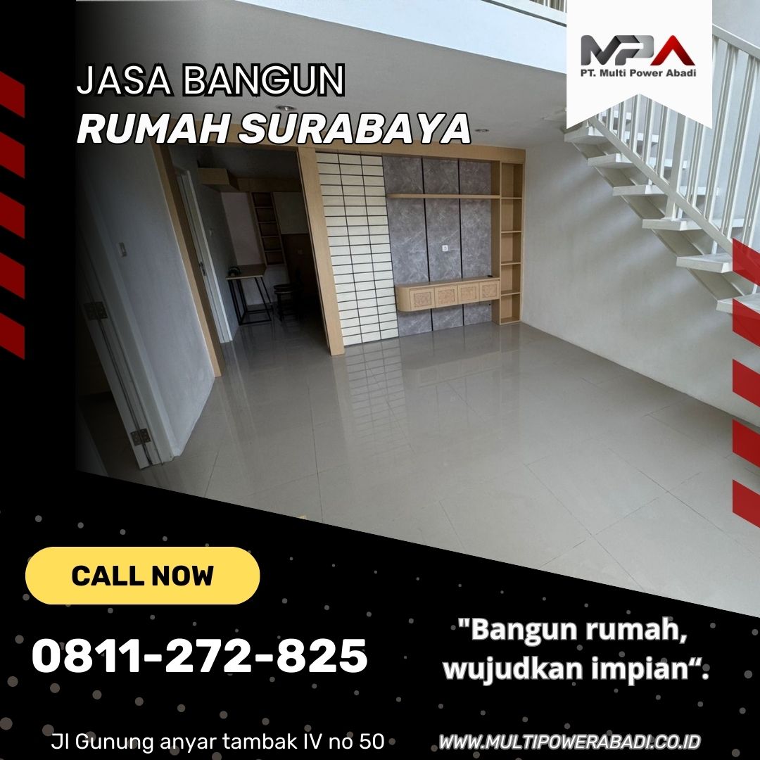 Kontraktor Rumah Surabaya Andal & Berkualitas Premium